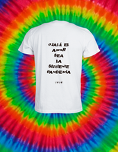 Load image into Gallery viewer, Ojalá el amor sea la siguiente pandemia T-shirt